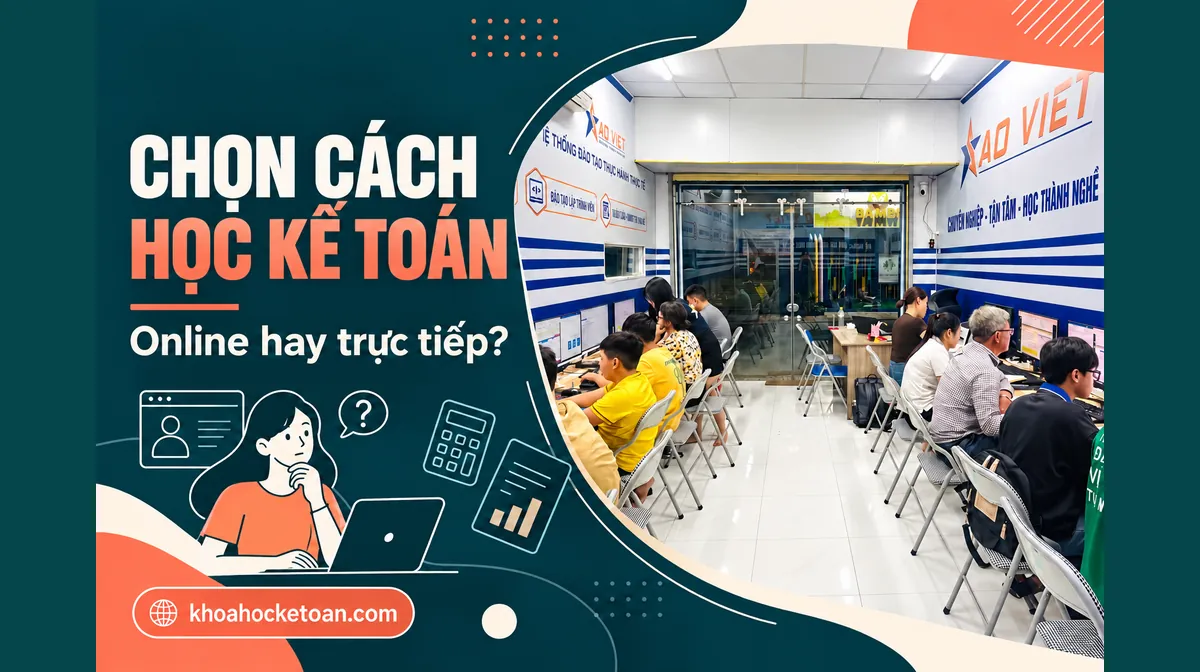 Banner so sánh học kế toán online và trực tiếp, sử dụng ảnh lớp học trực tiếp thực tế.